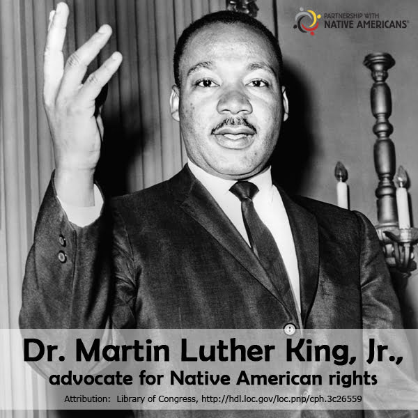 Dr. Martin Luther King, Jr. and Native American Rights - PWNA
