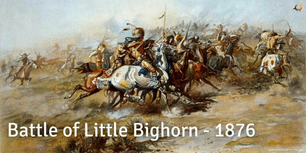Depicts a chaotic battle scene on horseback labeled "Battle of Little Bighorn - 1876."
