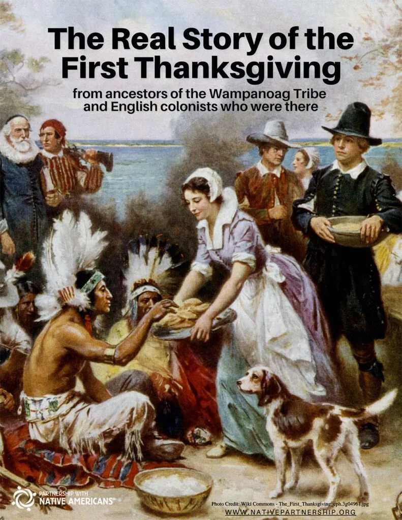 A depiction of the first Thanksgiving, highlighting the Wampanoag Tribe and English colonists. The real Thanksgiving story is featured.